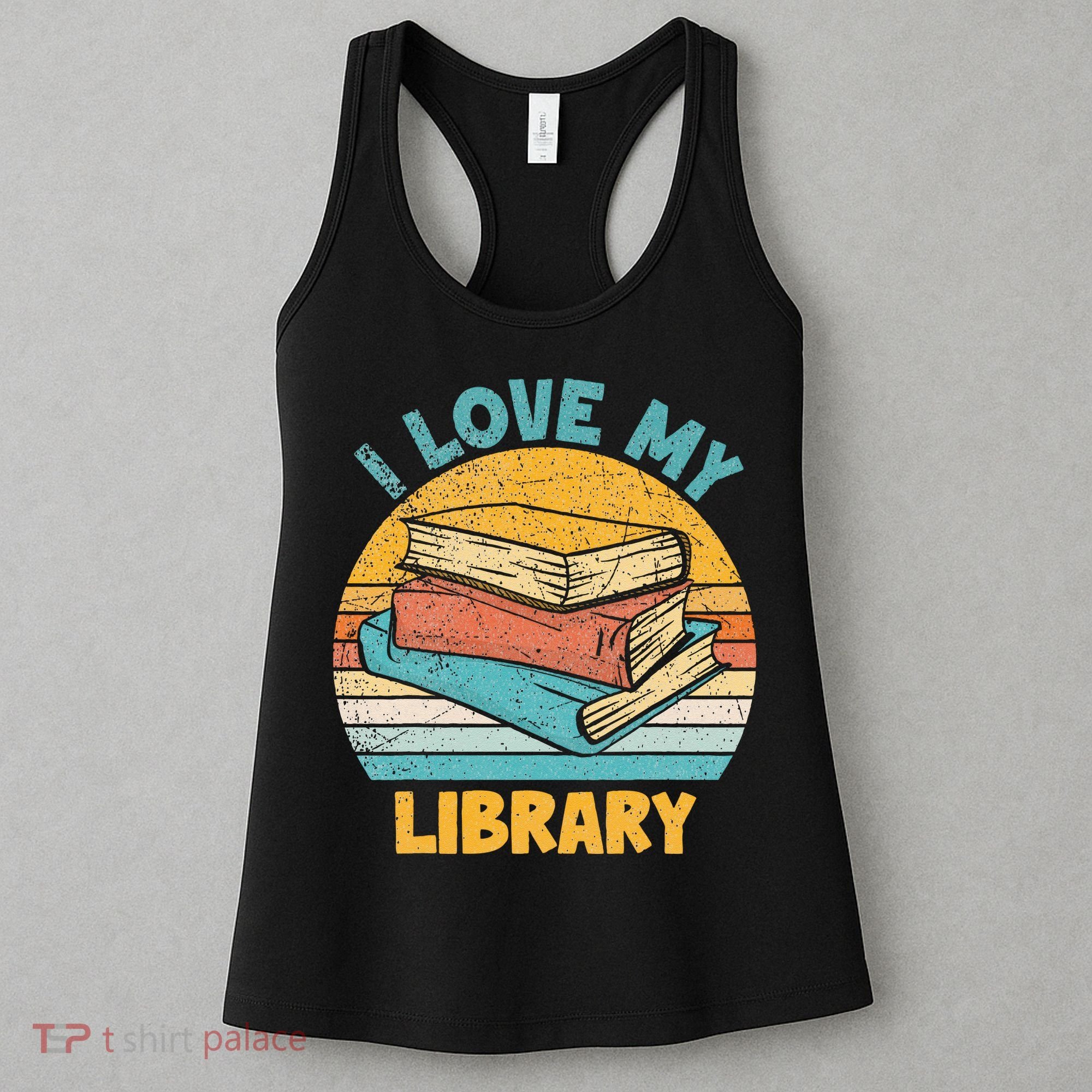 I Love My Library Sunset For Book Lovers Readers Librarian Women's Tank Top