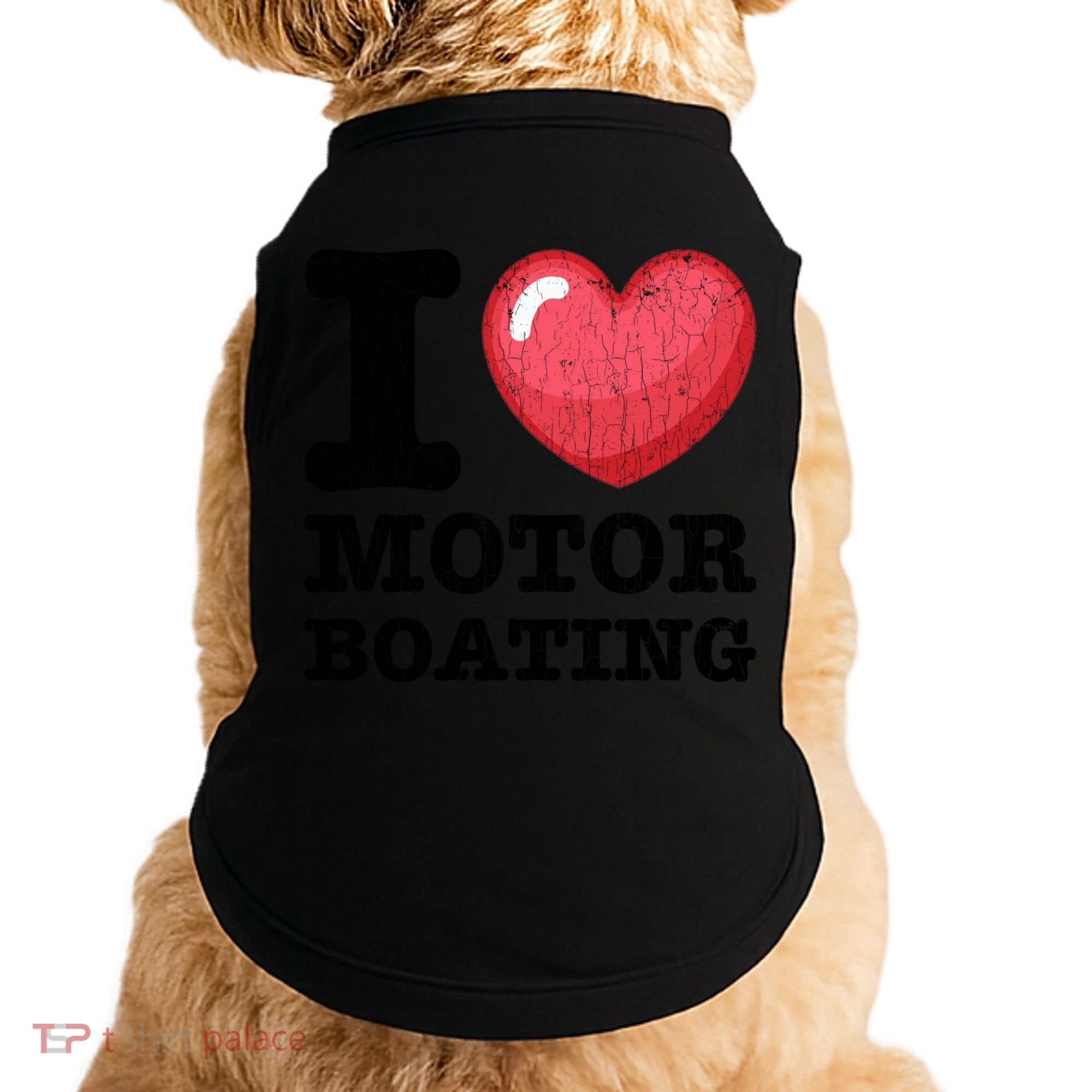 I Love Motor Boating Funny Sailor Sailing Sailboat Graphic Funny Gift Doggie Tank