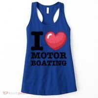 I Love Motor Boating Funny Sailor Sailing Sailboat Graphic Funny Gift Women's Tank Top thumb 0