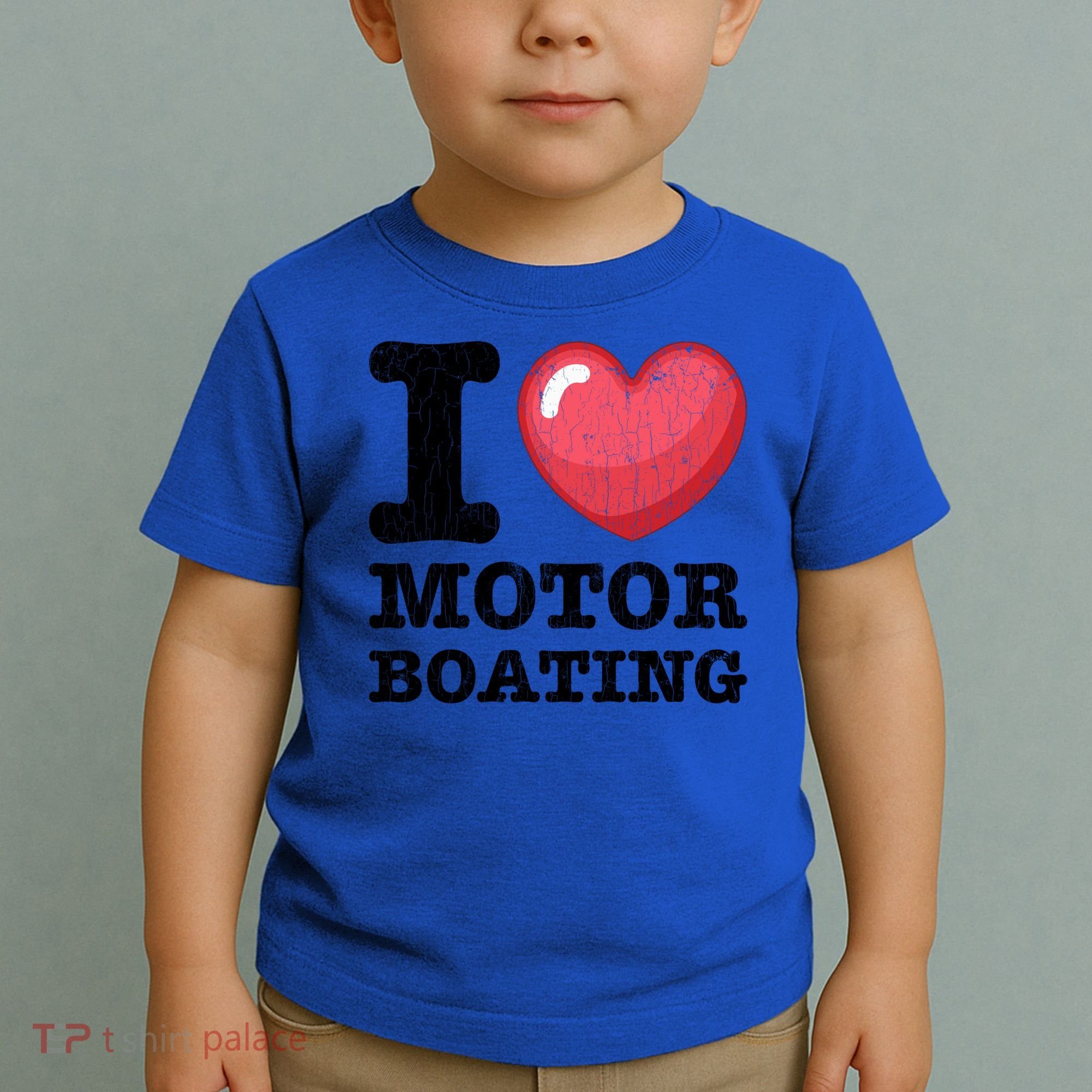 I Love Motor Boating Funny Sailor Sailing Sailboat Graphic Funny Gift Toddler T-Shirt