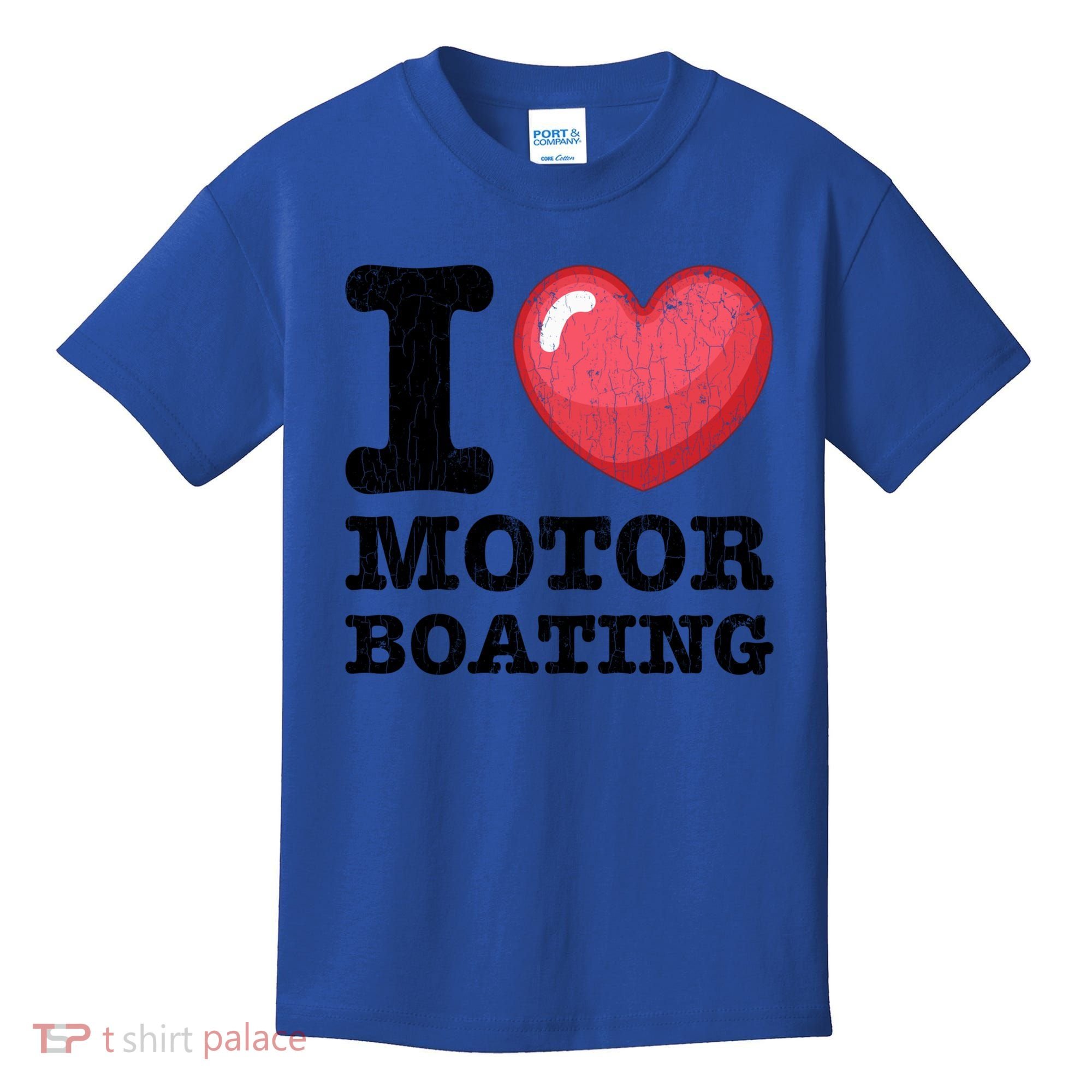I Love Motor Boating Funny Sailor Sailing Sailboat Graphic Funny Gift Kids T-Shirt