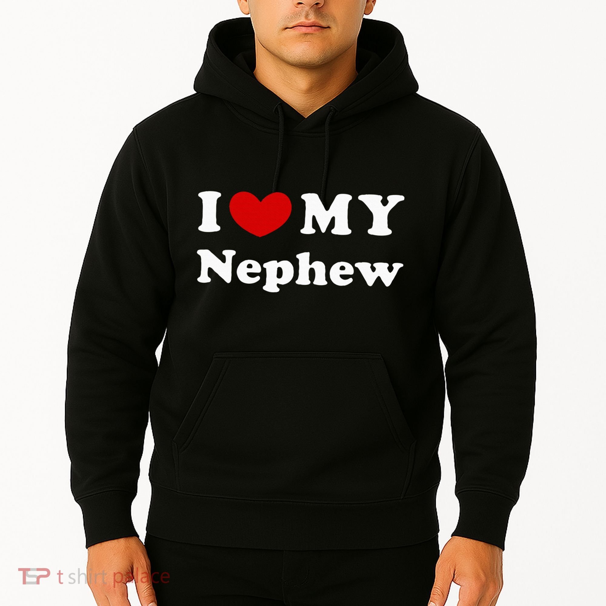 I Love My Nephew Hoodie