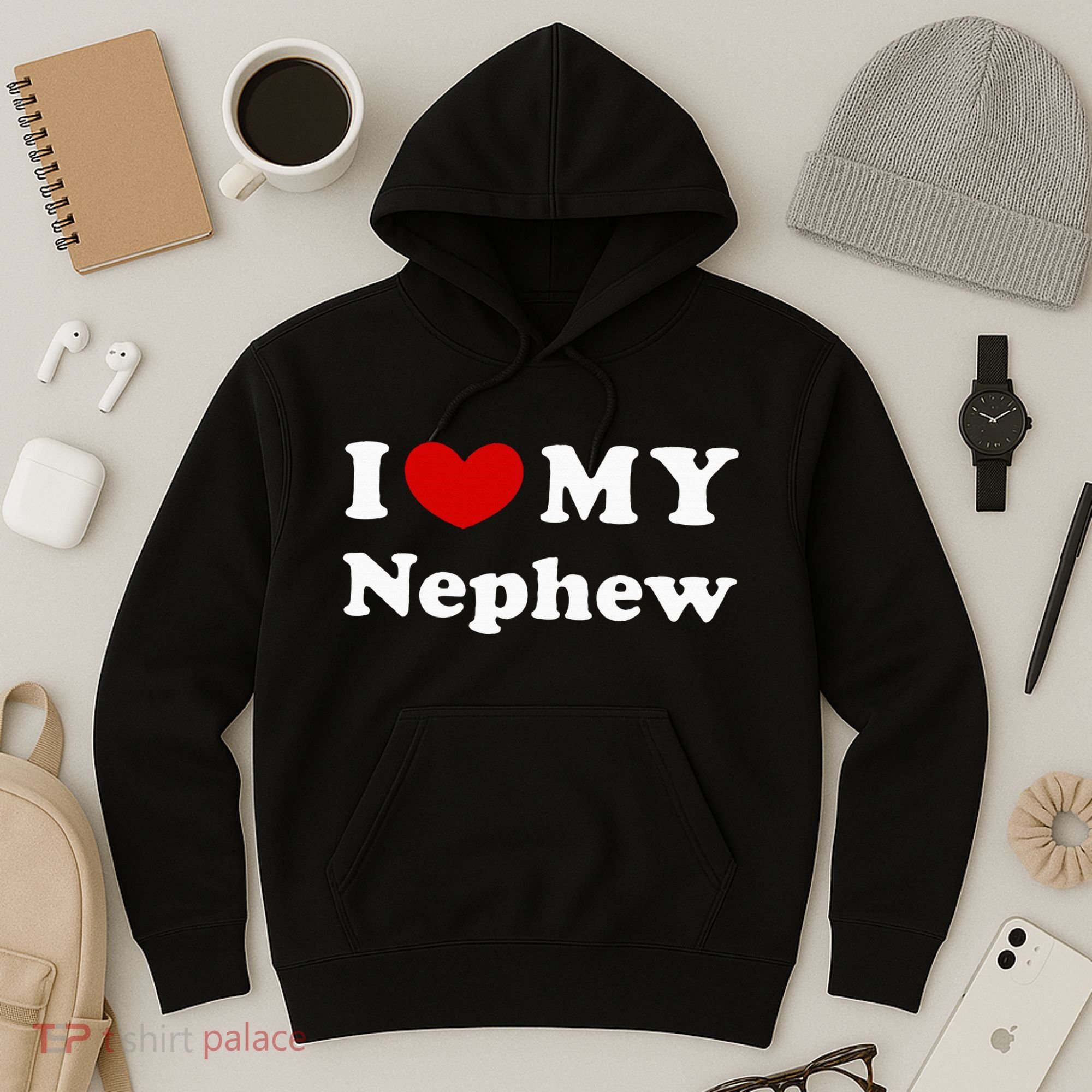 I Love My Nephew Hoodie
