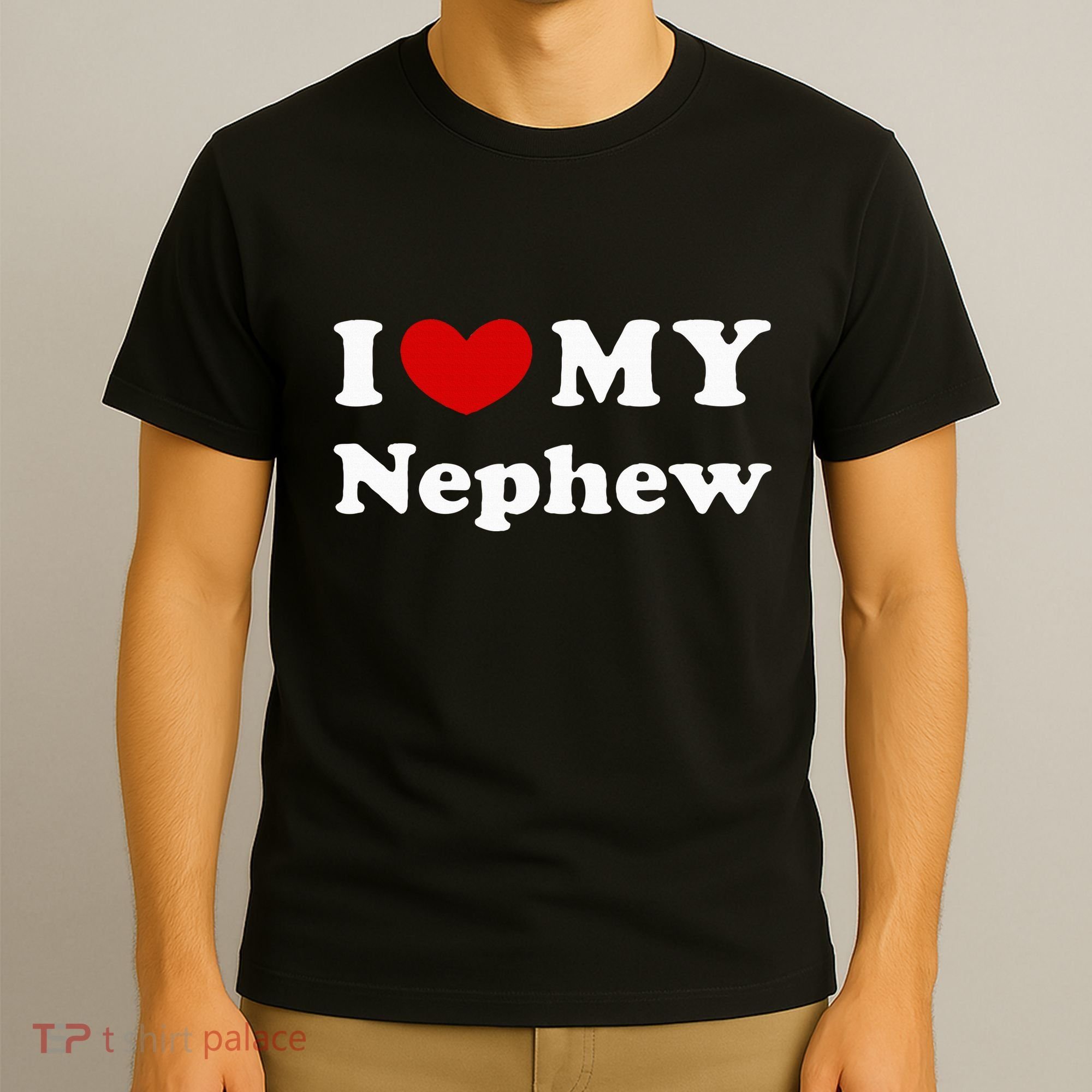 I Love My Nephew T-Shirt
