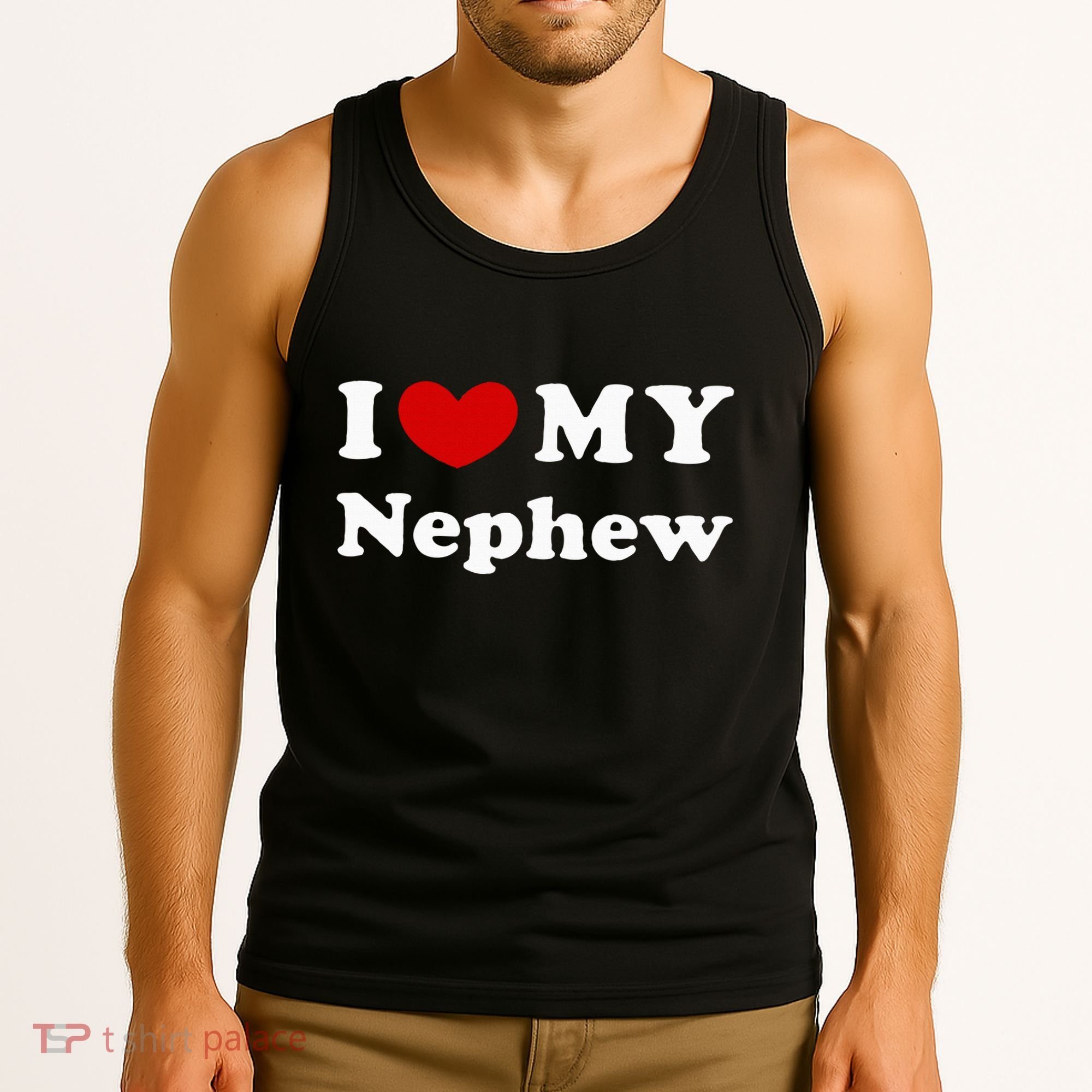 I Love My Nephew Tank Top