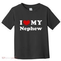 I Love My Nephew Toddler T-Shirt thumb 0