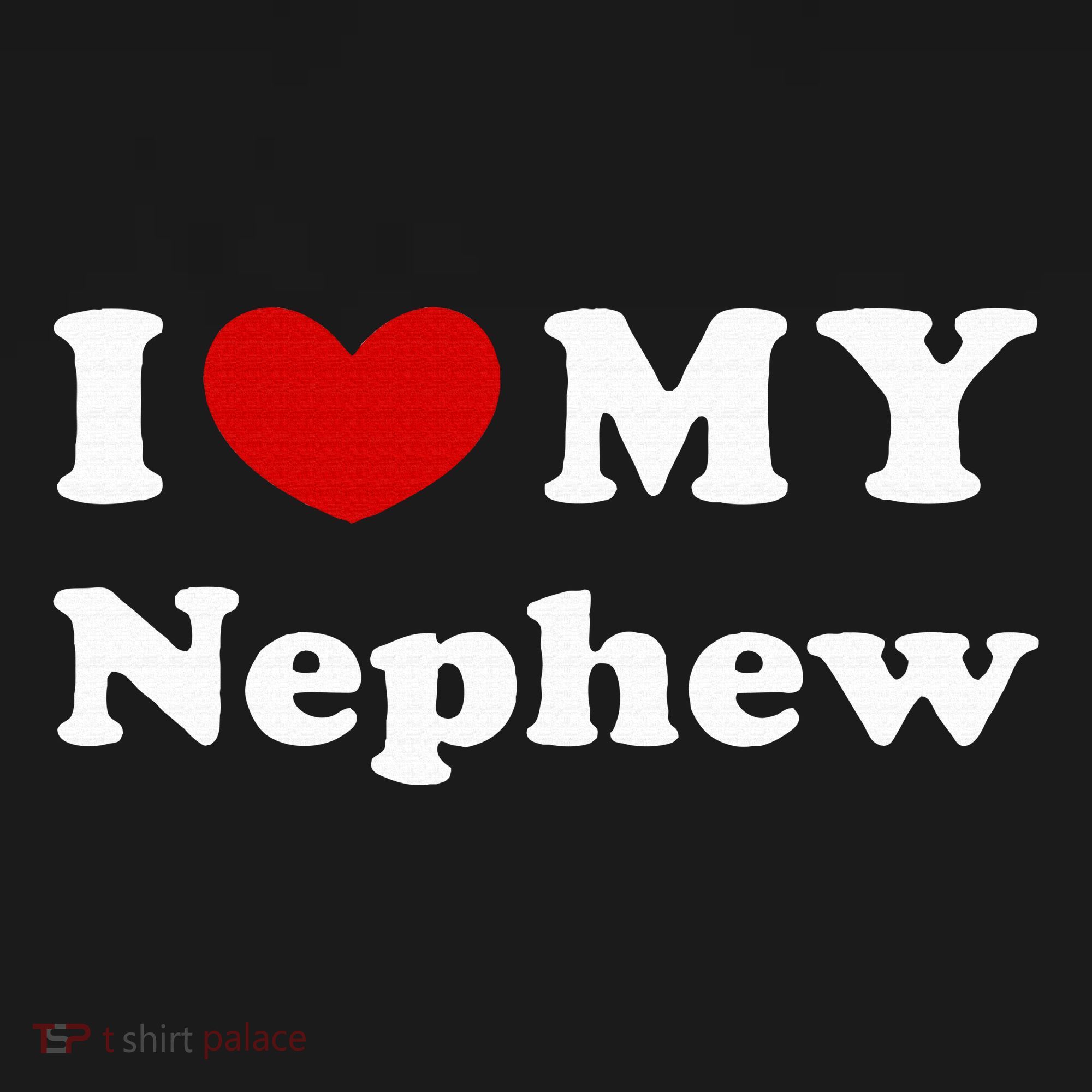 I Love My Nephew Kids T-Shirt