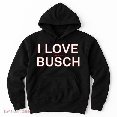 I Love Michael Busch Hoodie