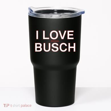 I Love Michael Busch Tumbler