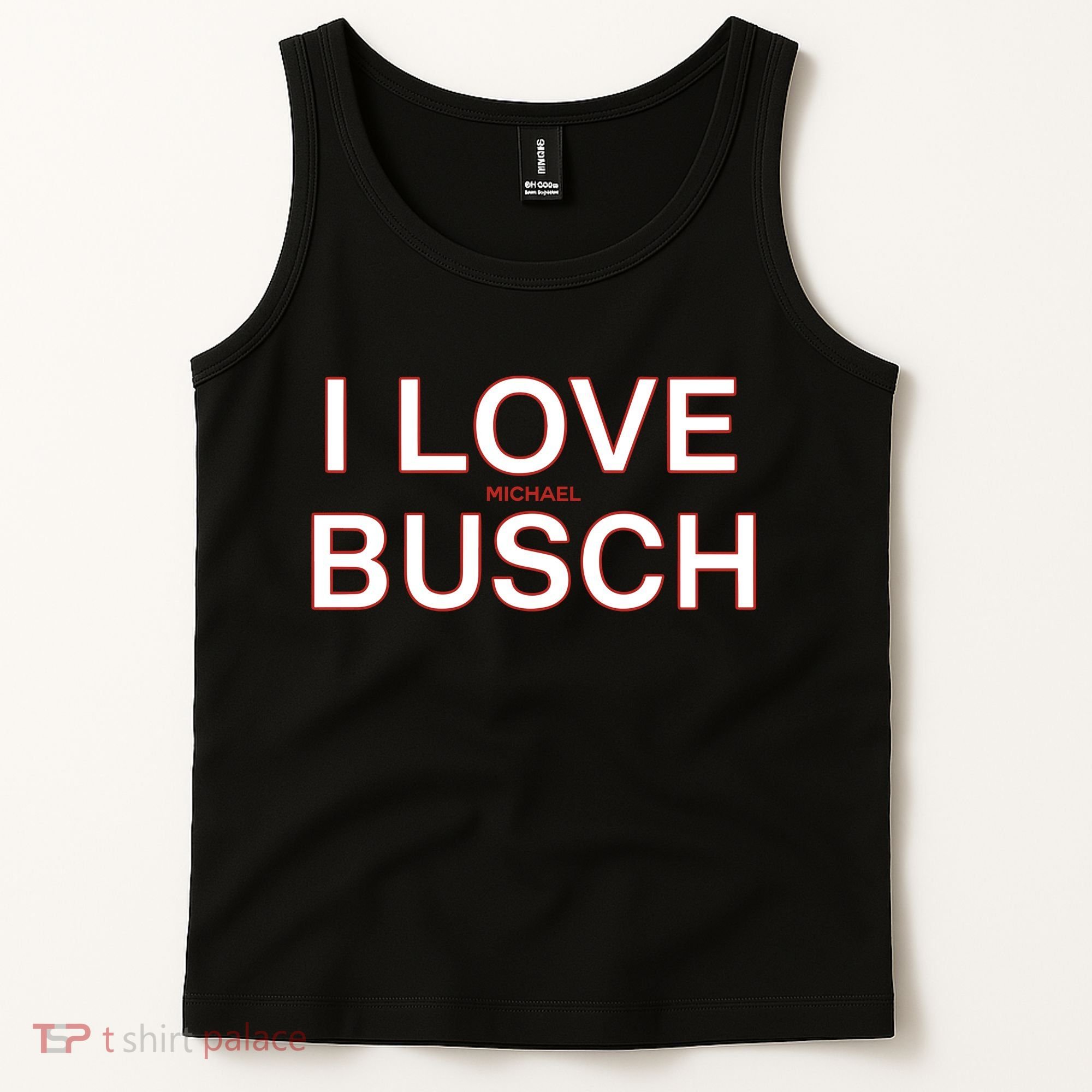 I Love Michael Busch Tank Top