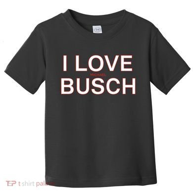 I Love Michael Busch Toddler T-Shirt
