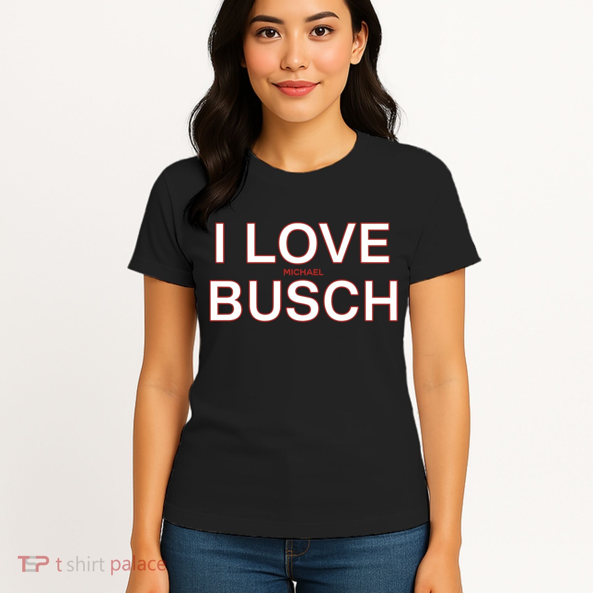 I Love Michael Busch Women's T-Shirt