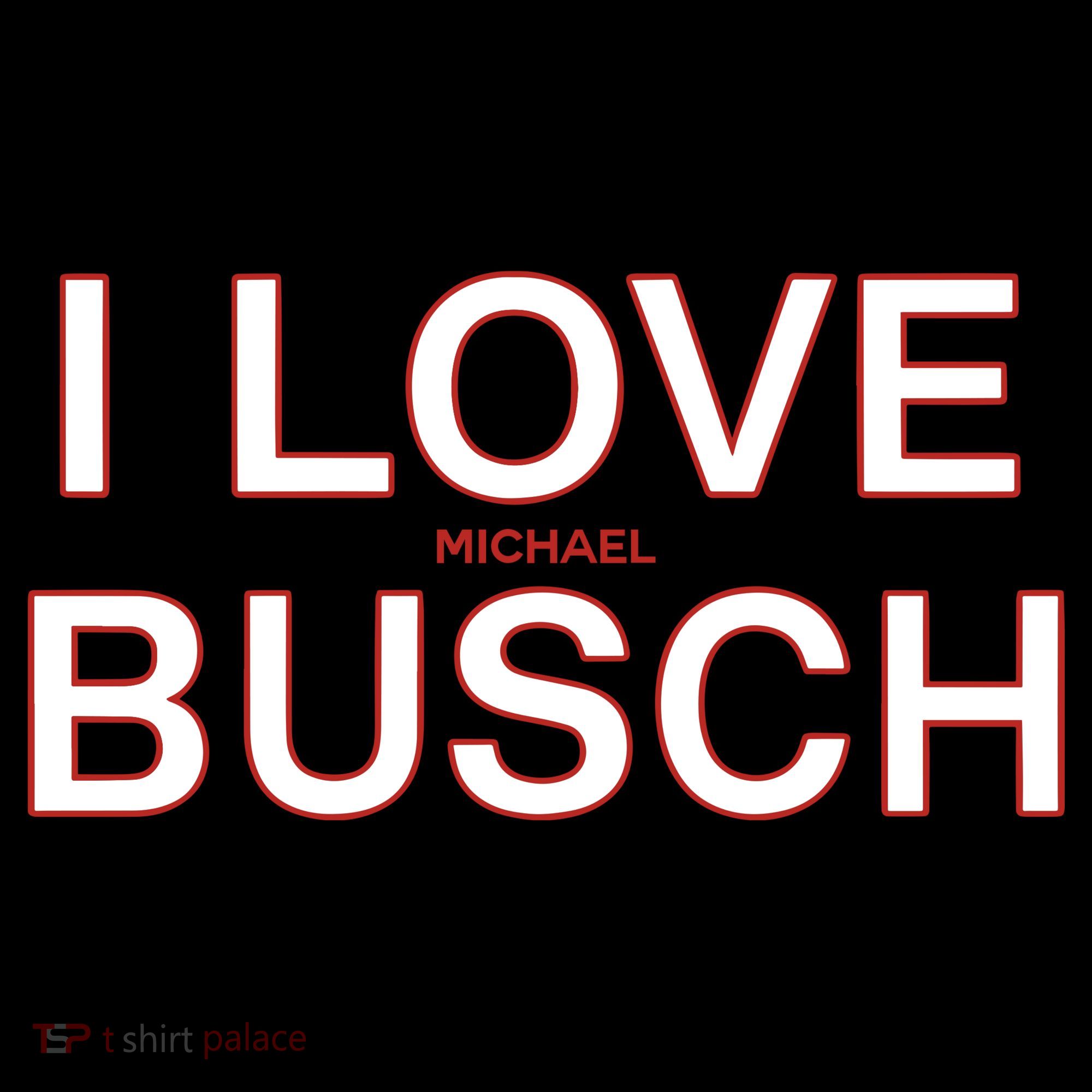 I Love Michael Busch Kids T-Shirt