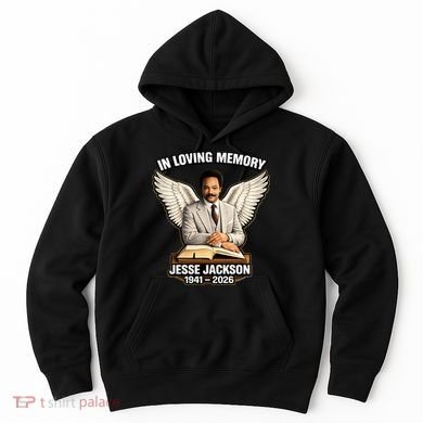 In Loving Memory RIP Jesse Jackson 1941-2026 Hoodie