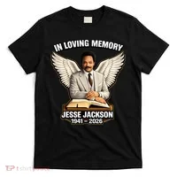 In Loving Memory RIP Jesse Jackson 1941-2026 T-Shirt thumb 0