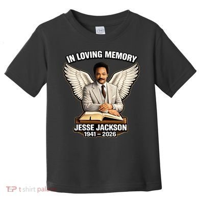 In Loving Memory RIP Jesse Jackson 1941-2026 Toddler T-Shirt