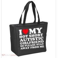 I Love My Hot Short Autistic Girlfriend So Please Stay Away Tote Bag thumb 2