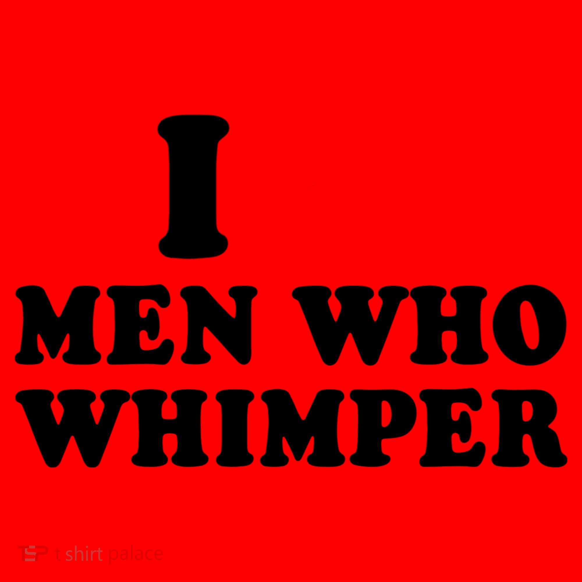 I Love Men Who Whimper Funny Whimper Quotes Santa Hat