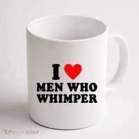 I Love Men Who Whimper Funny Whimper Quotes Coffee Mug thumb 1