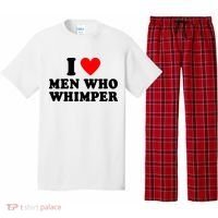 I Love Men Who Whimper Funny Whimper Quotes Pajama Set thumb 0