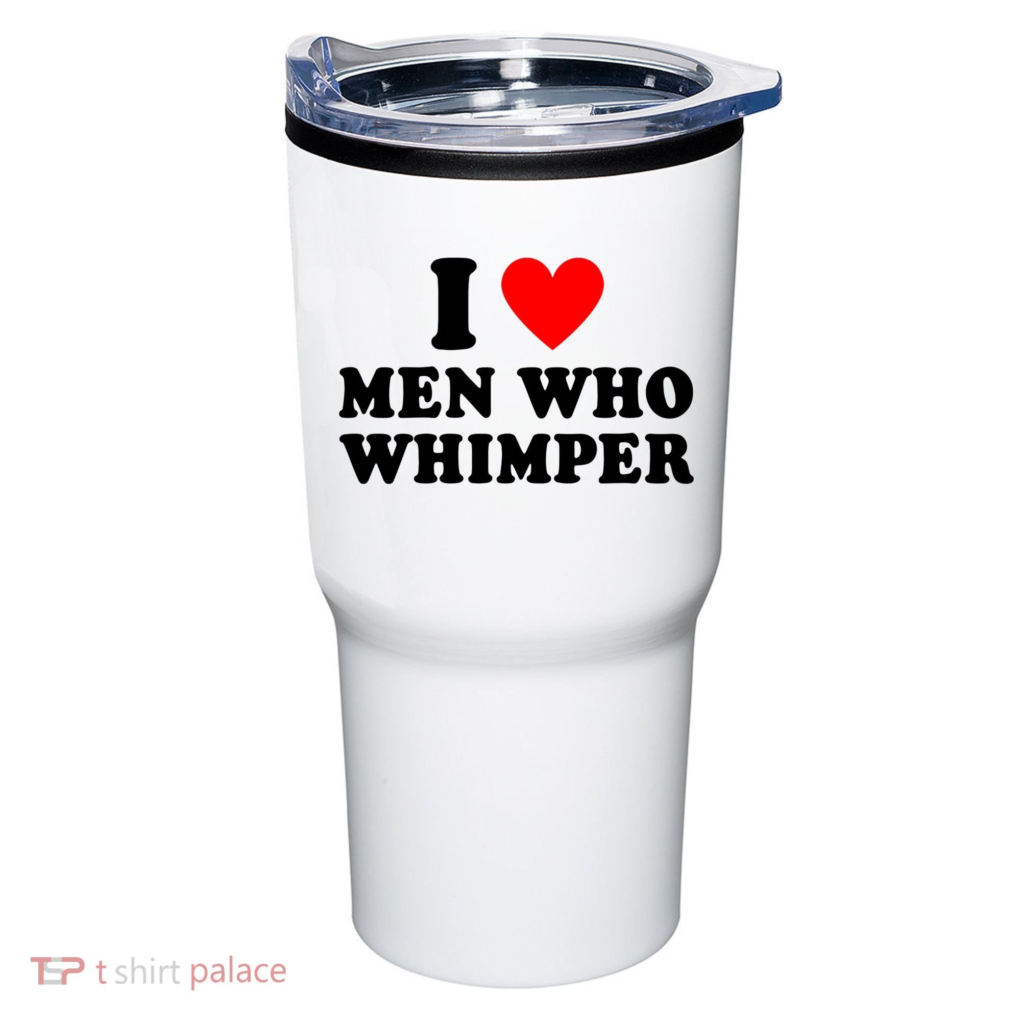 I Love Men Who Whimper Funny Whimper Quotes Tumbler