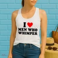 I Love Men Who Whimper Funny Whimper Quotes Women's Tank Top thumb 2