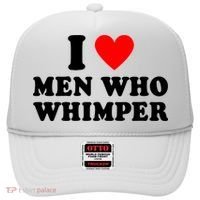 I Love Men Who Whimper Funny Whimper Quotes Hat thumb 0