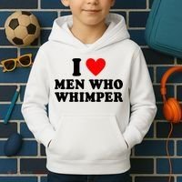 I Love Men Who Whimper Funny Whimper Quotes Kids Hoodie thumb 2