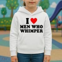 I Love Men Who Whimper Funny Whimper Quotes Kids Hoodie thumb 3