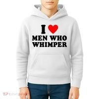 I Love Men Who Whimper Funny Whimper Quotes Kids Hoodie thumb 4