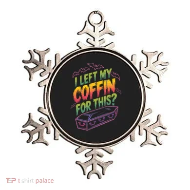 I Left My Coffin For This Ornament