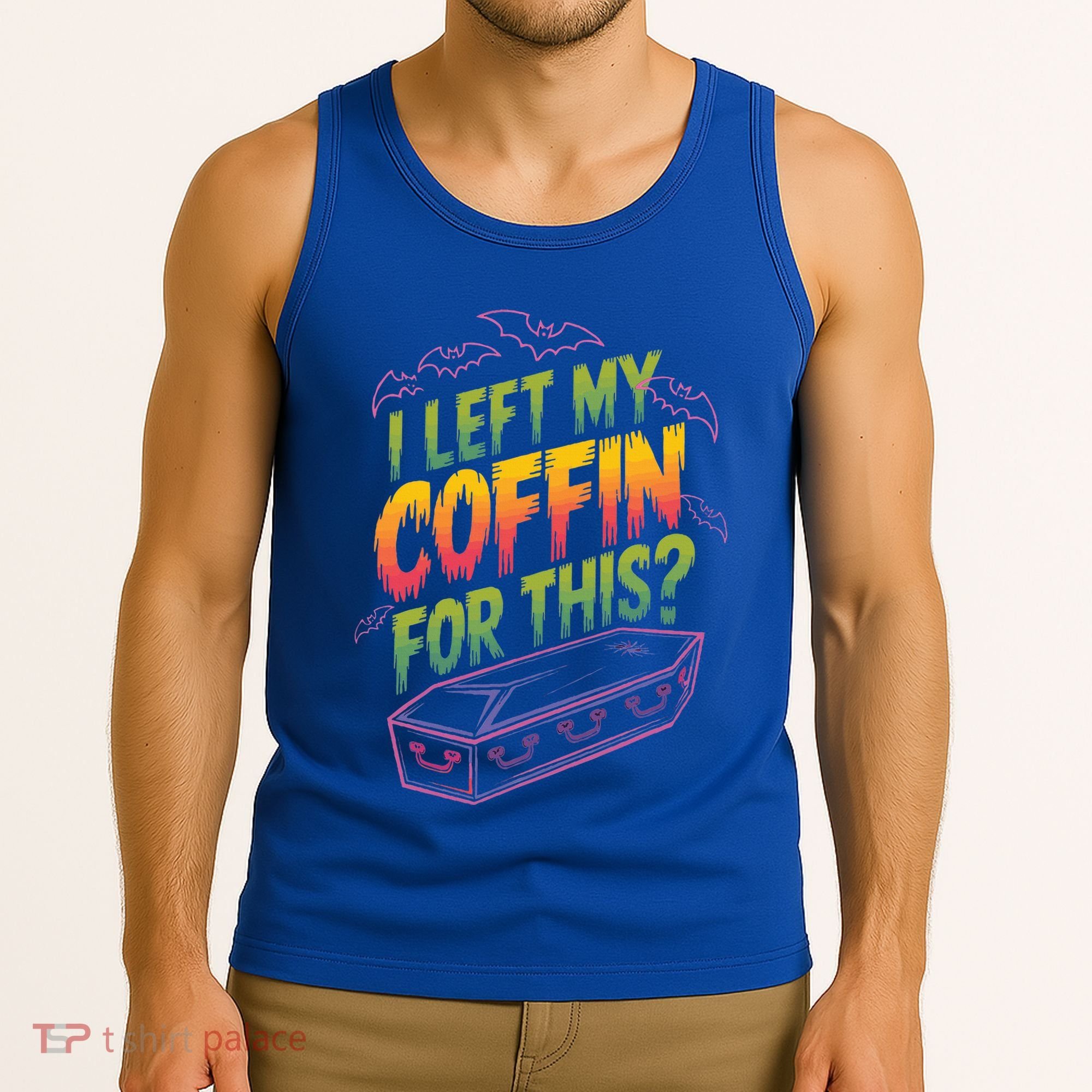I Left My Coffin For This Tank Top