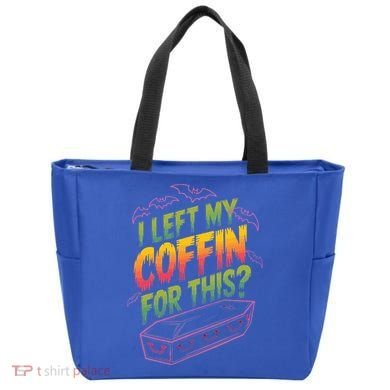 I Left My Coffin For This Tote Bag
