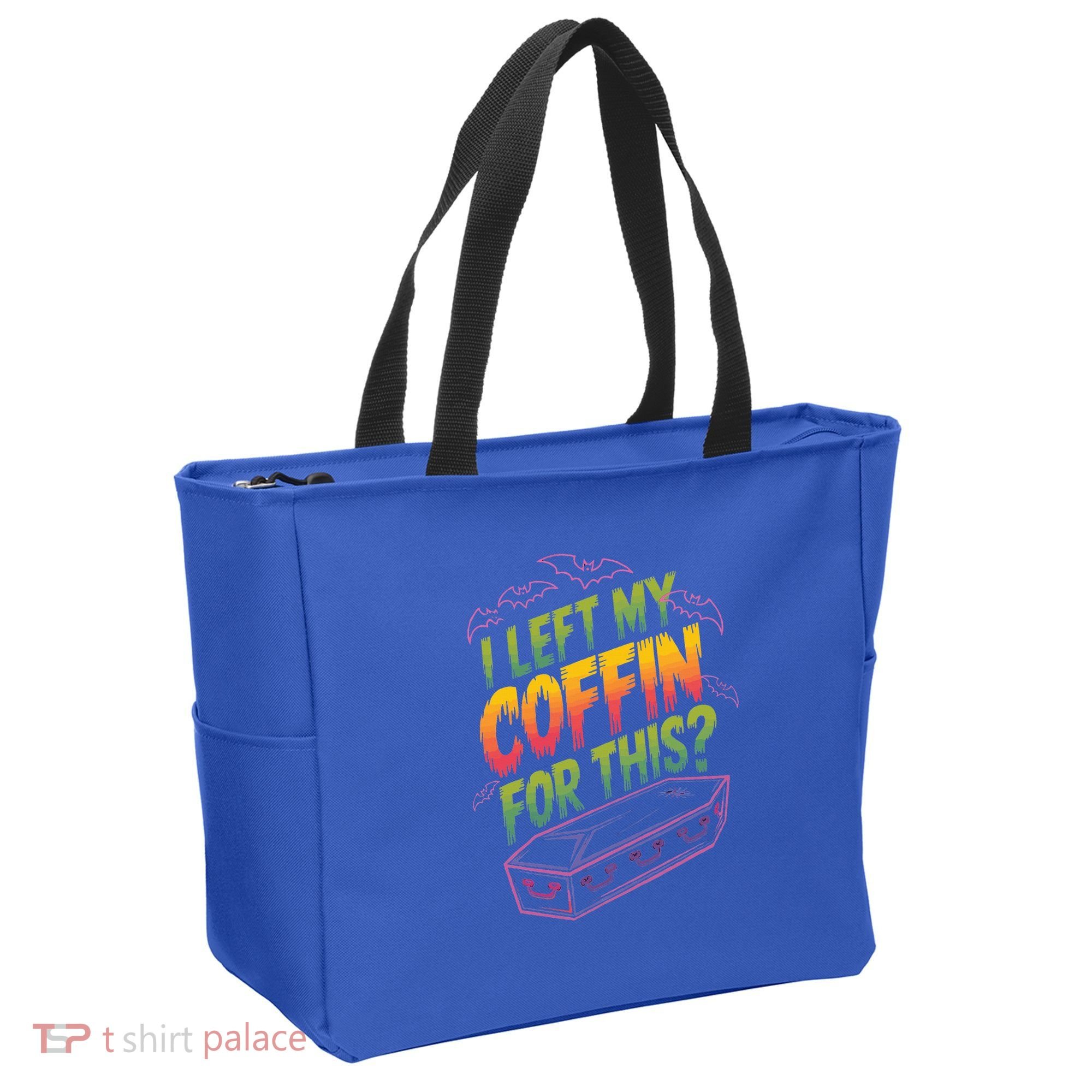 I Left My Coffin For This Tote Bag
