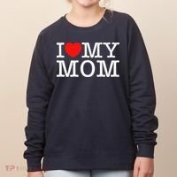 I Love My Mom Women's Sweatshirt thumb 0