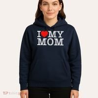 I Love My Mom Hoodie thumb 5
