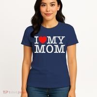 I Love My Mom Women's T-Shirt thumb 4