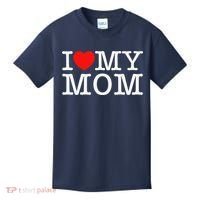 I Love My Mom Kids T-Shirt thumb 0