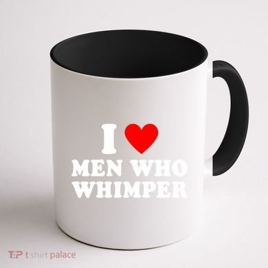 I Love Men Who Whimper Funny Whimper Quotes Coffee Mug back