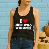 I Love Men Who Whimper Funny Whimper Quotes Women's Tank Top thumb 2