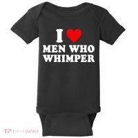 I Love Men Who Whimper Funny Whimper Quotes Baby Bodysuit thumb 0