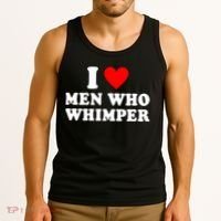 I Love Men Who Whimper Funny Whimper Quotes Tank Top thumb 3