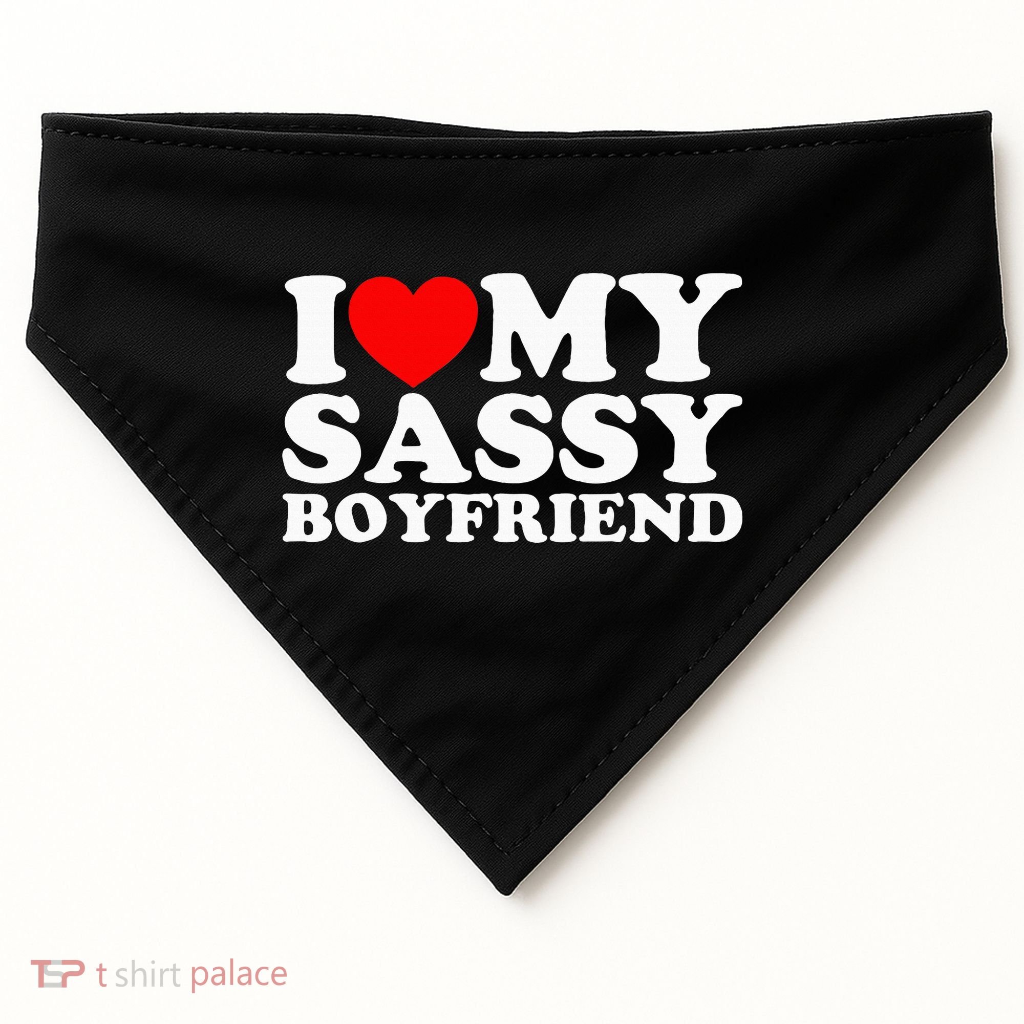 I Love My Sassy Boyfriend Bf USA-Made Doggie Bandana