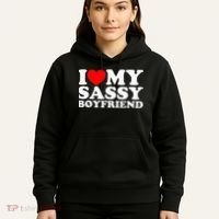 I Love My Sassy Boyfriend Bf Hoodie thumb 5