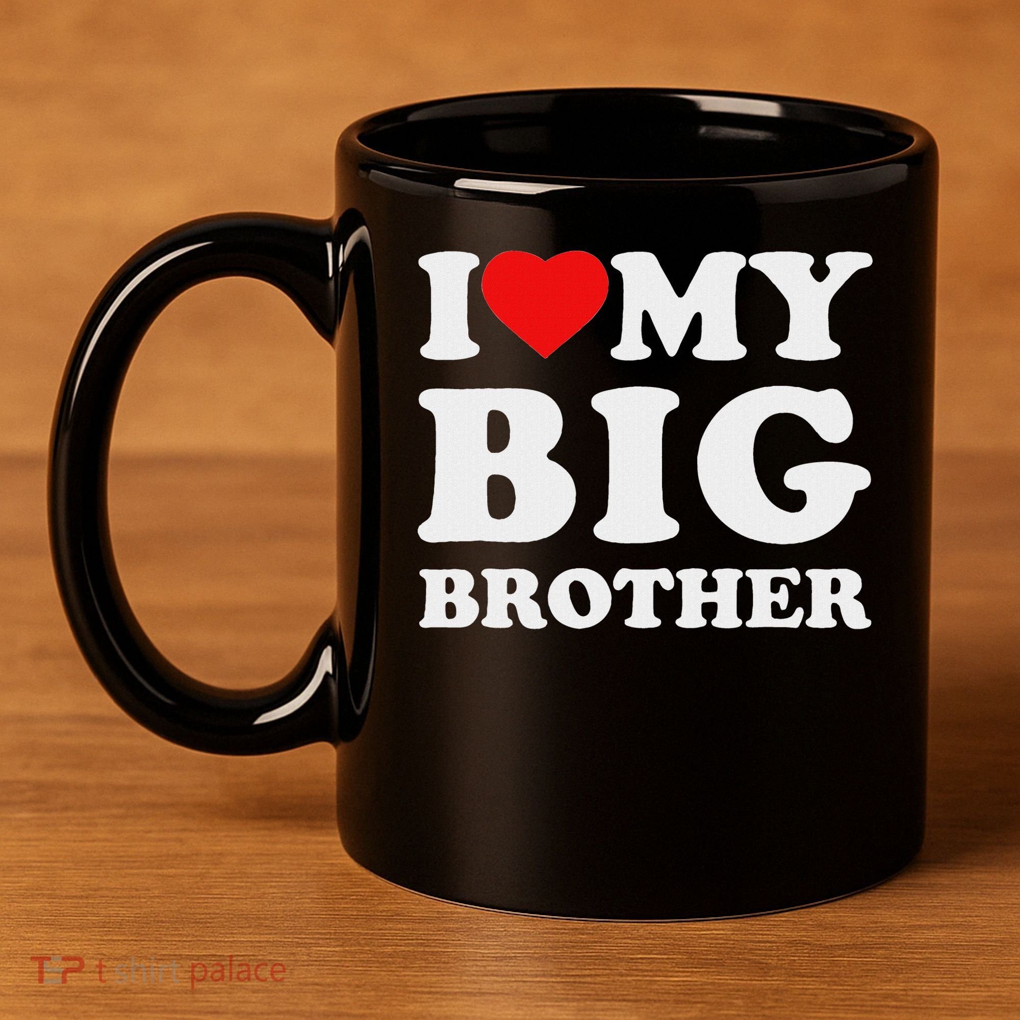 I Love My Big Brother Heart 11oz C Handle Ceramic Mug