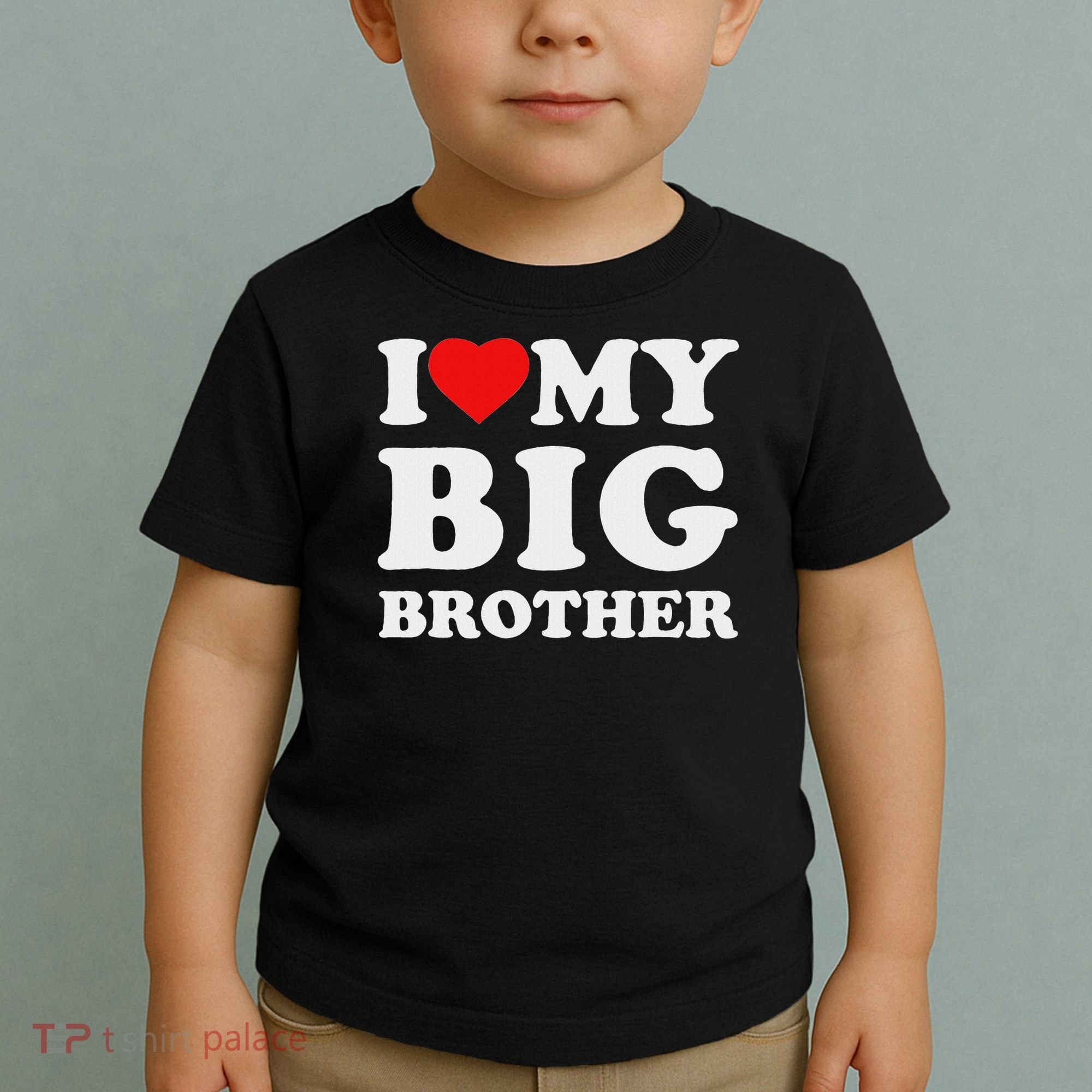 I Love My Big Brother Heart Toddler T-Shirt