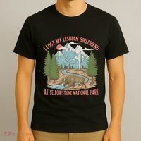 I Lost My Lesbian Girlfriend At Yellowstone National Park T-Shirt thumb 3