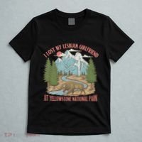 I Lost My Lesbian Girlfriend At Yellowstone National Park T-Shirt thumb 5