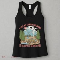 I Lost My Lesbian Girlfriend At Yellowstone National Park Women's Tank Top thumb 3