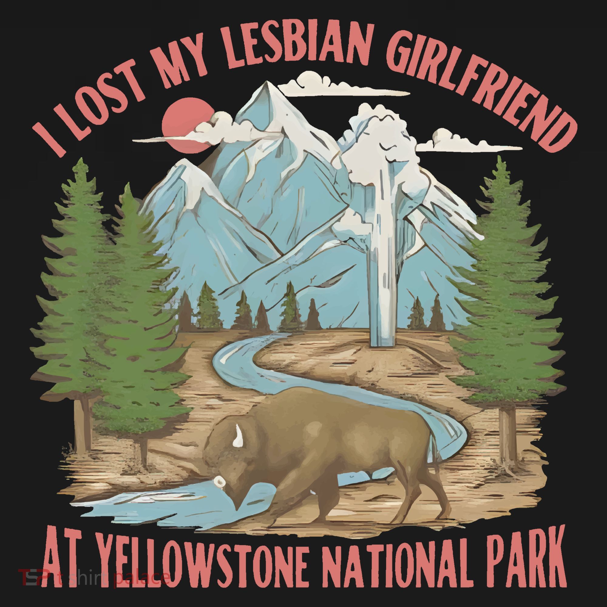 I Lost My Lesbian Girlfriend At Yellowstone National Park Tank Top